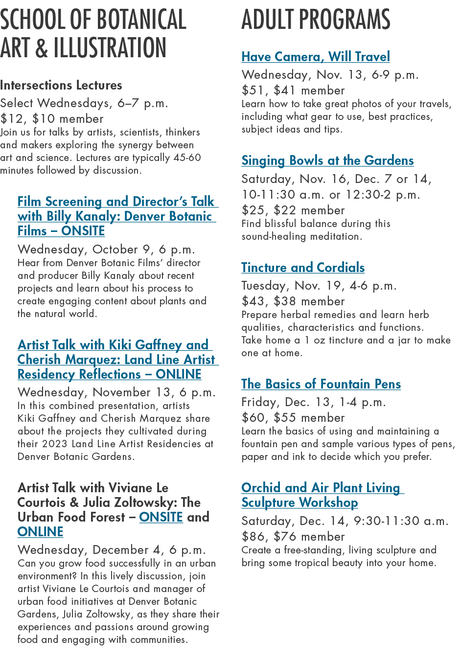 SCHOOL OF BOTANICAL ART & ILLUSTRATION Intersections Lectures Select Wednesdays, 6–7 p.m. $12, $10 member Join us for...