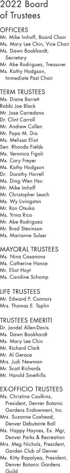 2022 Board of Trustees Officers Mr  Mike Imhoff, Board Chair Ms  Mary Lee Chin, Vice Chair Ms  Dawn Bookhardt, Secret   