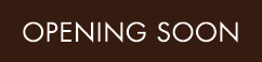 Opening Soon