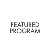 Featured Program 