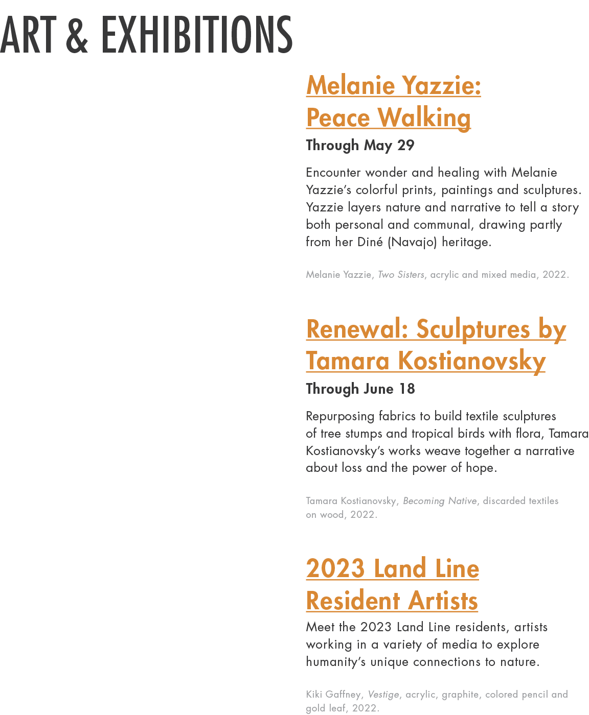 Art & Exhibitions Melanie Yazzie: Peace Walking Through May 29 Encounter wonder and healing with Melanie Yazzie’s col...