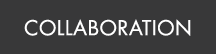 COLLABORATION