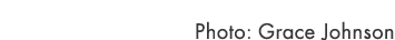 Photo: Grace Johnson