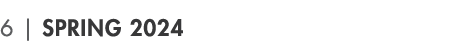 6 | Spring 2024