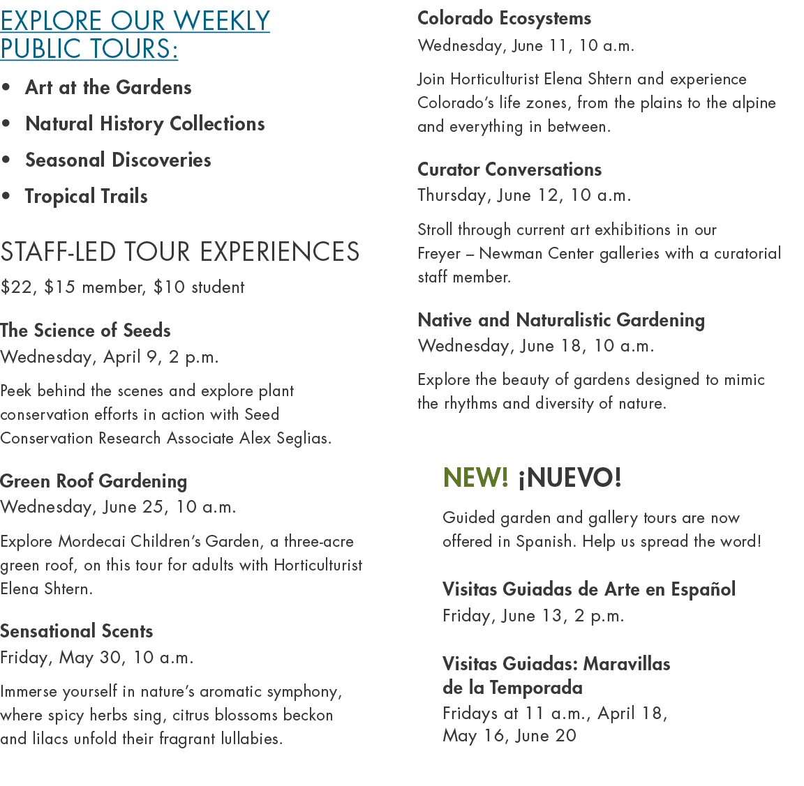 Explore our weekly public tours: • Art at the Gardens • Natural History Collections • Seasonal Discoveries • Tropical...