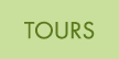 TOURS