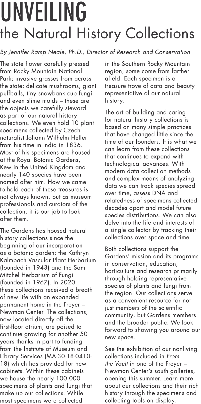 Unveiling the Natural History Collections By Jennifer Ramp Neale, Ph D , Director of Research and Conservation The st   