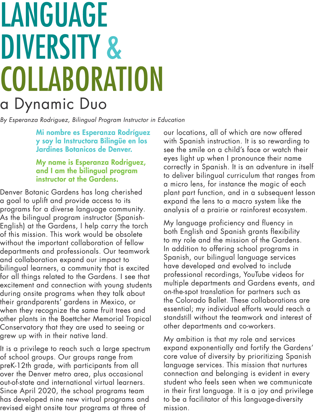 Language Diversity & Collaboration a Dynamic Duo  By Esperanza Rodriguez, Bilingual Program Instructor in Education M   