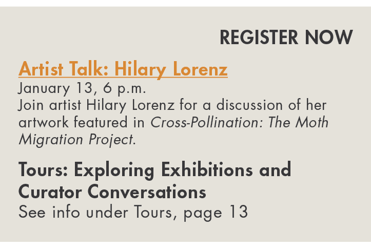  REGISTER NOW Artist Talk: Hilary Lorenz January 13, 6 p m  Join artist Hilary Lorenz for a discussion of her artwork   