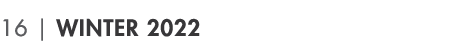 16   Winter 2022