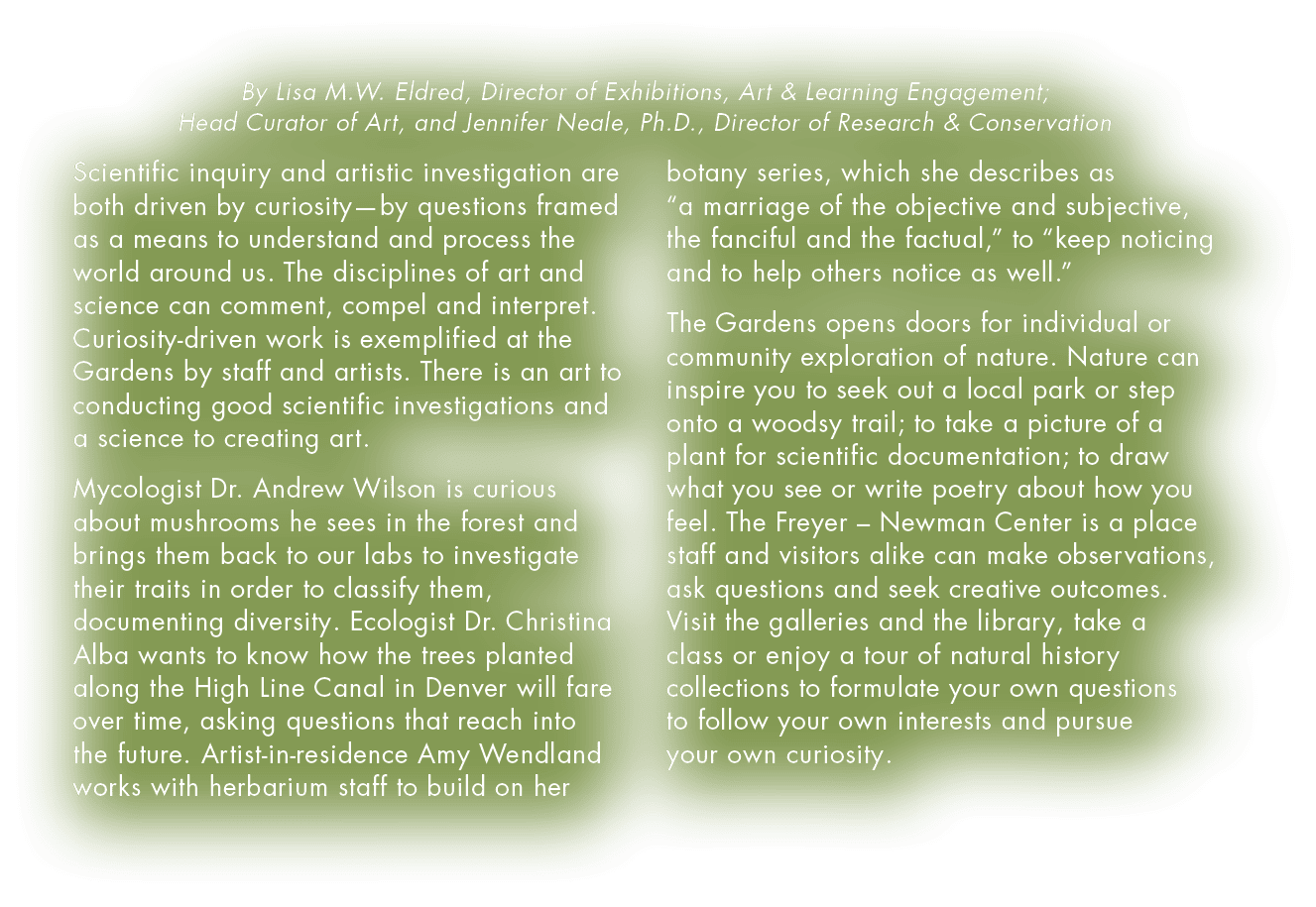 By Lisa M.W. Eldred, Director of Exhibitions, Art & Learning Engagement; Head Curator of Art, and Jennifer Neale, Ph....