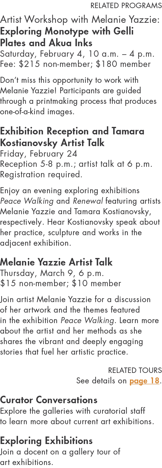 Related Programs Artist Workshop with Melanie Yazzie: Exploring Monotype with Gelli Plates and Akua Inks Saturday, Fe...