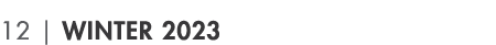 12 | Winter 2023
