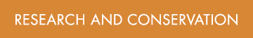 research and Conservation