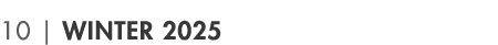 10 | winter 2025
