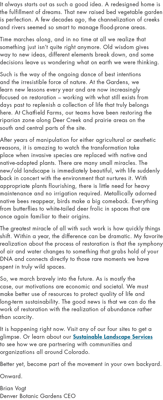 It always starts out as such a good idea. A redesigned home is the fulfillment of dreams. That new raised bed vegetab...